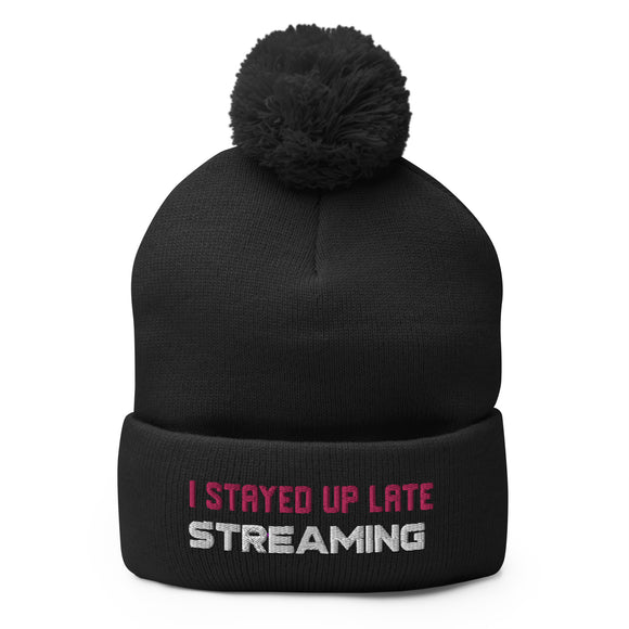 'I Stayed Up Late Streaming' Gamer Twitch Streaming Pom-Pom Beanie Hat