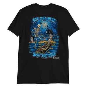 'Let the Dead Bury the Dead' Short-Sleeve Unisex T-Shirt